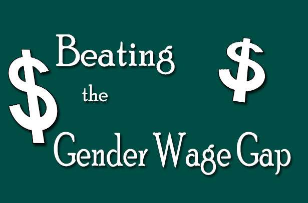 Secrets to Beating the Gender Wage Gap
