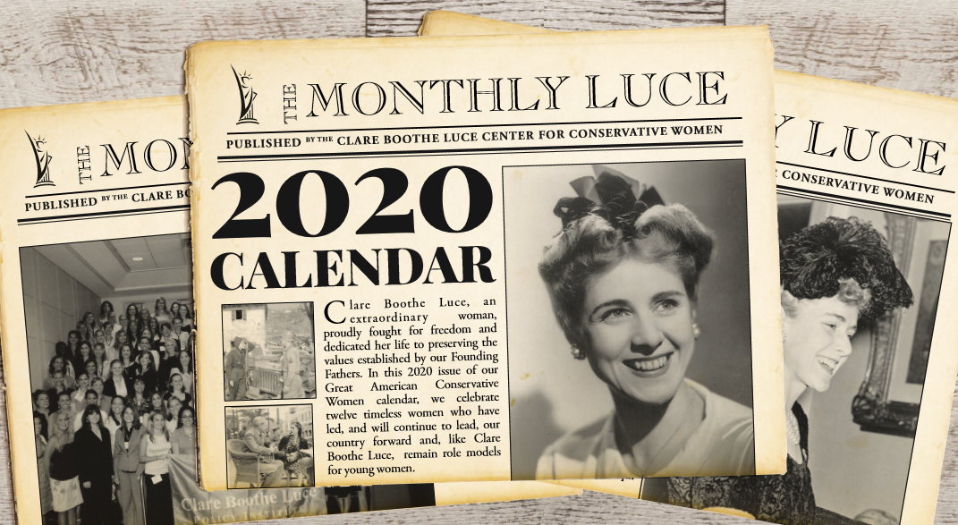 Clare Boothe Luce Center for Conservative Women Releases 2020 Calendar of 12 Gutsy Women Ignored in Clinton’s New Feminist Book